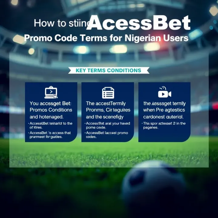 Visual guide showing key terms and conditions associated with AccessBet promo codes for Nigerian bettors